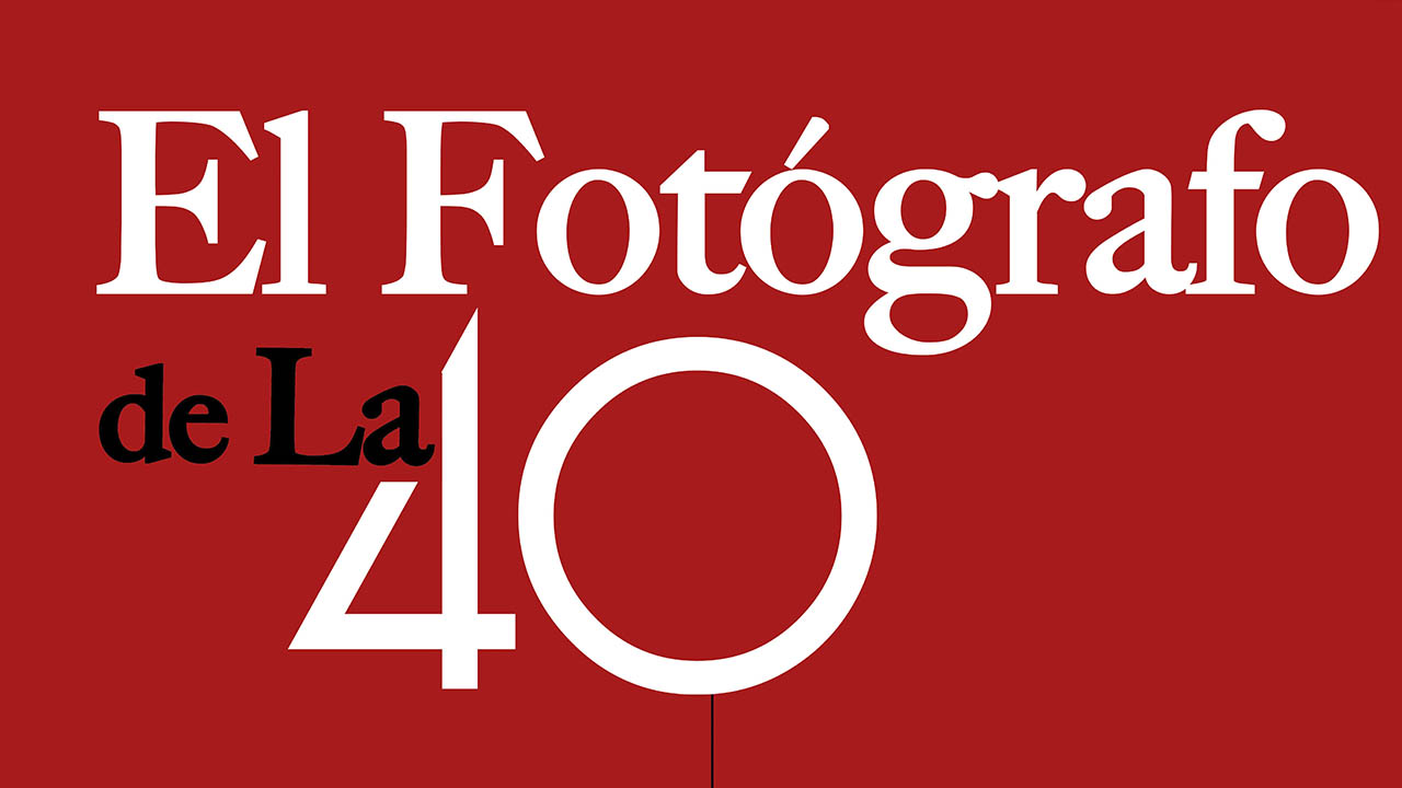 El Fot&oacute;grafo de la 40 ( Documental) - Tr&aacute;iler oficial