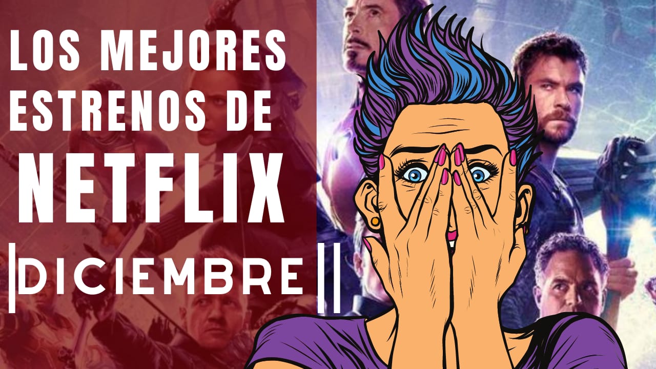 LOS MEJORES ESTRENOS DE NETFLIX DICIEMBRE 2020