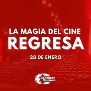 &iexcl;Mmmmm! Ya huele a palomitas nuevamente Caribbean Cinemas dar&aacute; aperturas a sus salas 