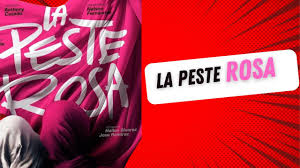La peste rosa: inspirada en la discriminaci&oacute;n y el tab&uacute; hacia el VIH