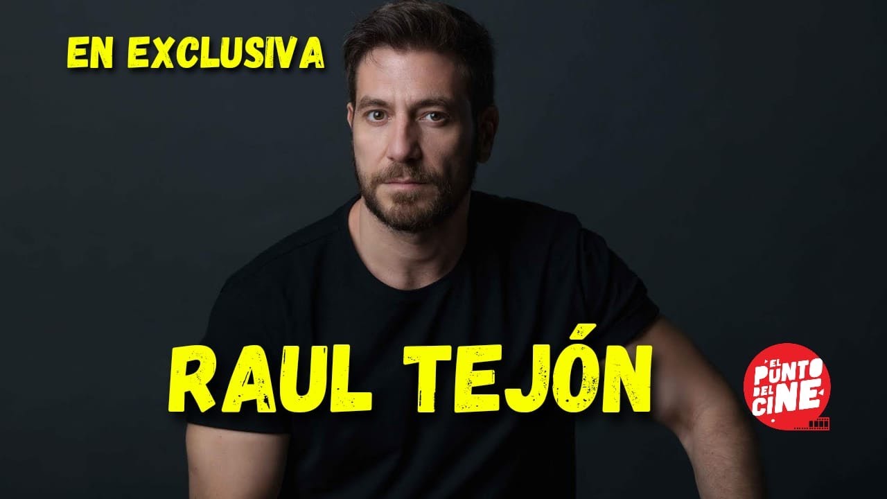 Entrevista A Raul Tejon - Actor, guionista y productor