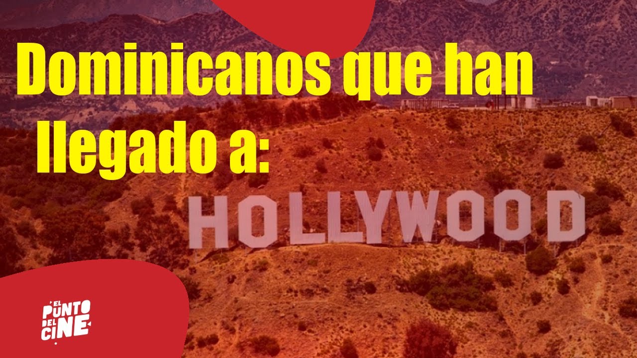 Actores Dominicanos que han llegado a Hollywood